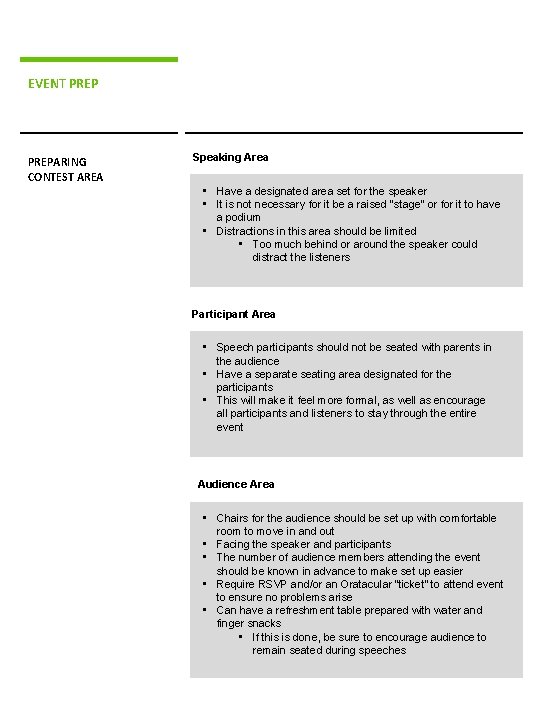 EVENT PREPARING CONTEST AREA Speaking Area • Have a designated area set for the