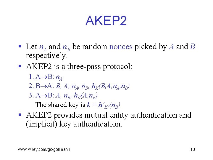 AKEP 2 § Let n. A and n. B be random nonces picked by