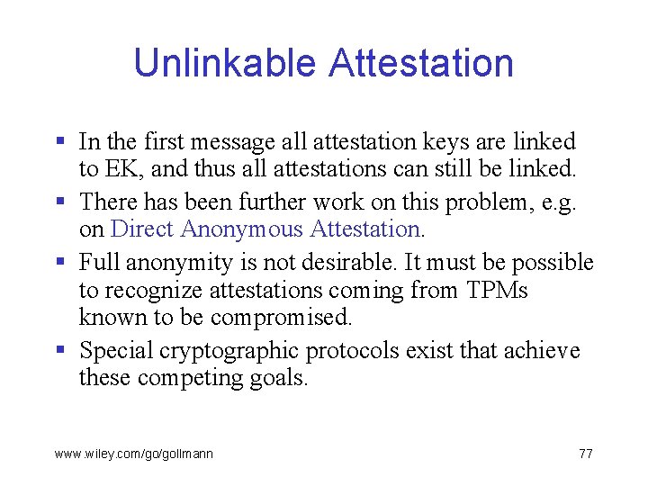 Unlinkable Attestation § In the first message all attestation keys are linked to EK,
