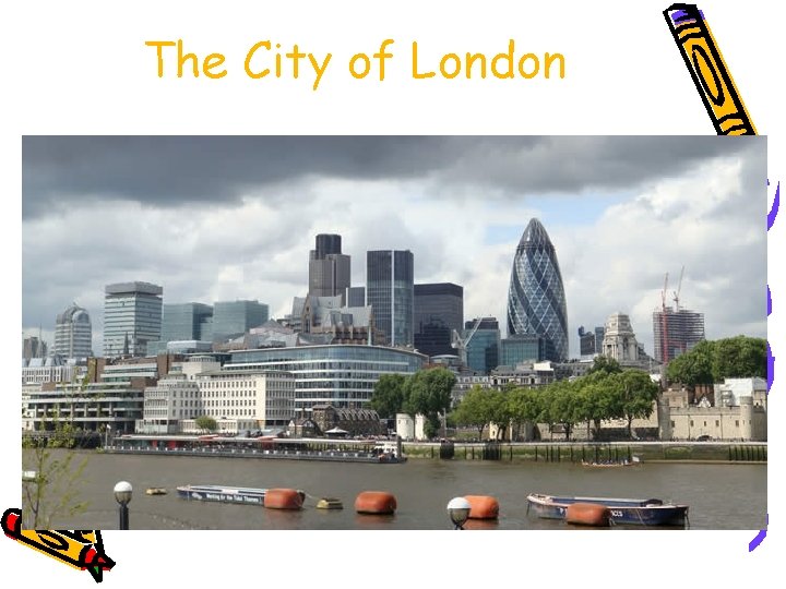 The City of London 