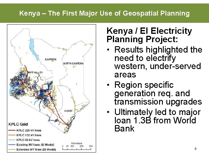 Kenya – The First Major Use of Geospatial Planning Kenya / EI Electricity Planning