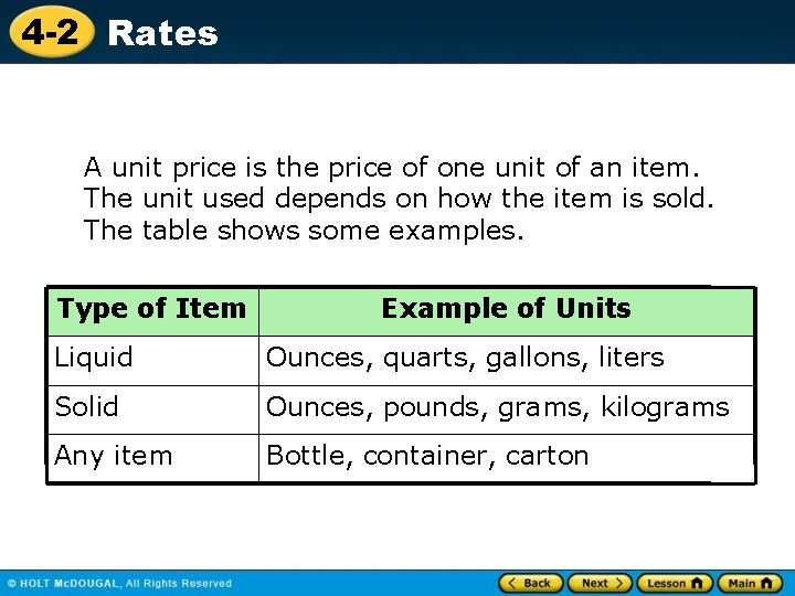 4 -2 Rates A unit price is the price of one unit of an