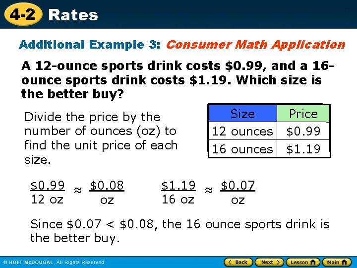 4 -2 Rates Additional Example 3: Consumer Math Application A 12 -ounce sports drink