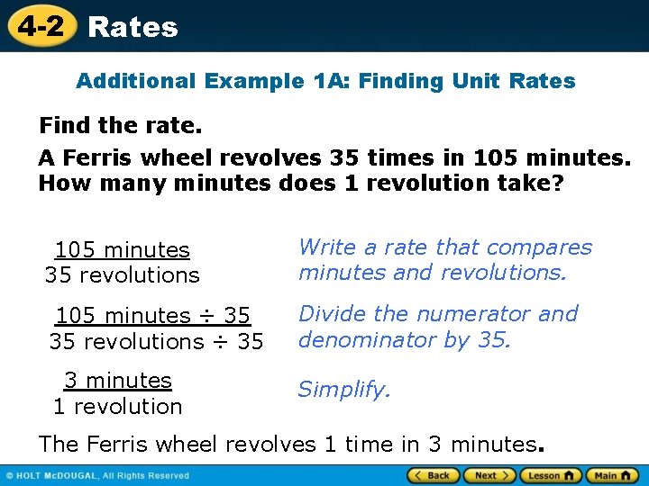 4 -2 Rates Additional Example 1 A: Finding Unit Rates Find the rate. A