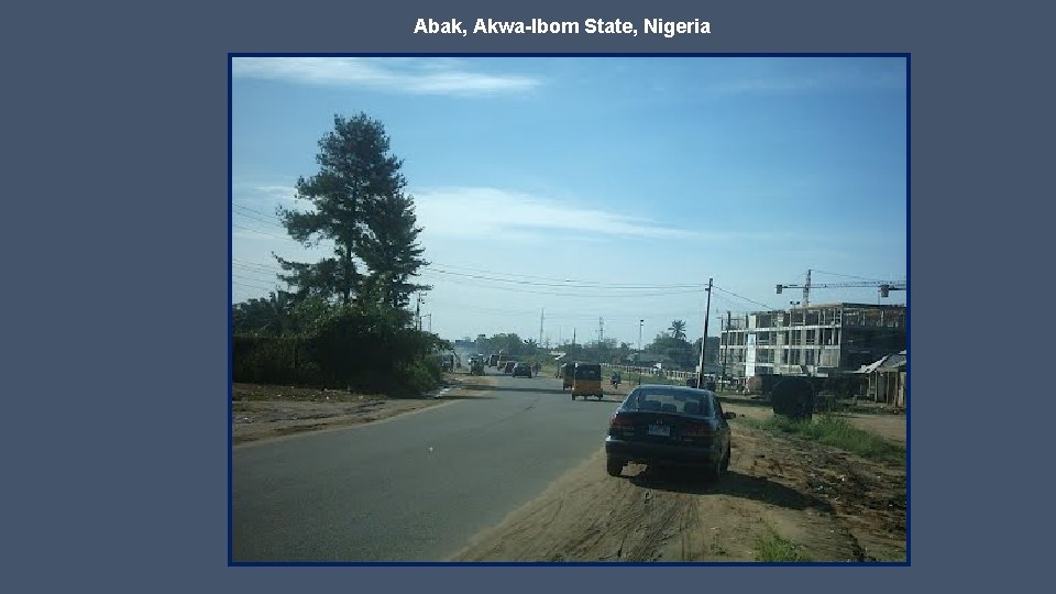 Abak, Akwa-Ibom State, Nigeria 