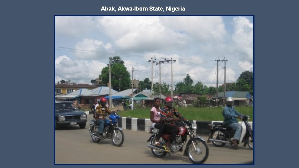 Abak, Akwa-Ibom State, Nigeria 
