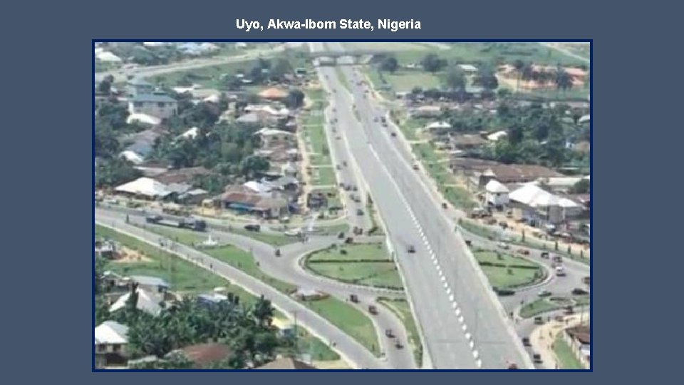 Uyo, Akwa-Ibom State, Nigeria 