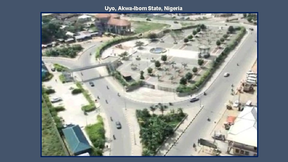 Uyo, Akwa-Ibom State, Nigeria 