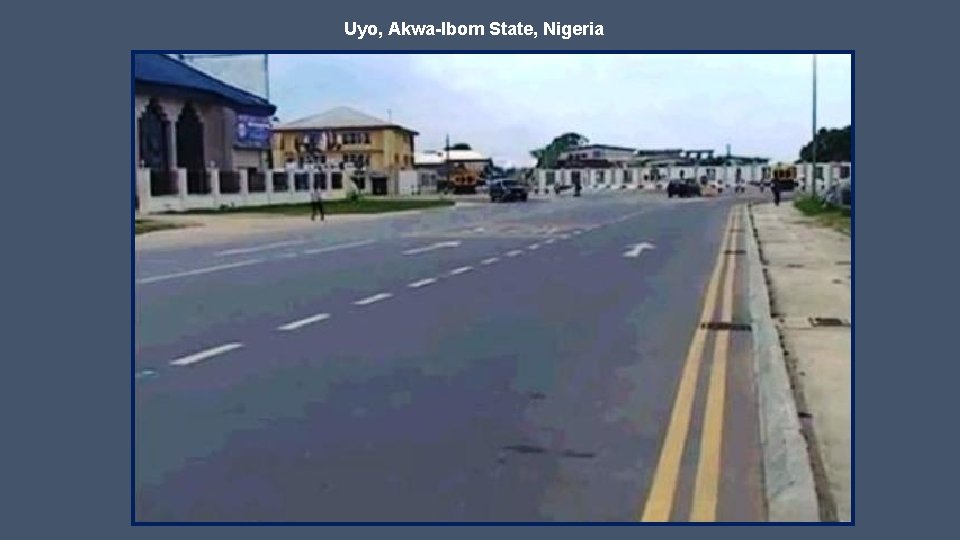 Uyo, Akwa-Ibom State, Nigeria 