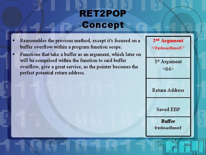 RET 2 POP Concept § § Reassembles the previous method, except it's focused on