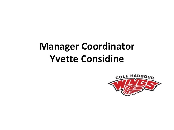 Manager Coordinator Yvette Considine 