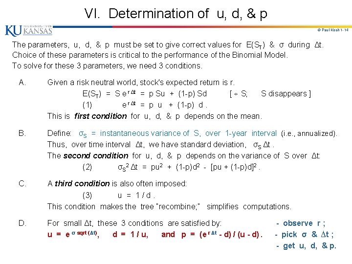 VI. Determination of u, d, & p © Paul Koch 1 -14 The parameters,