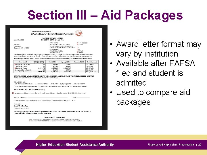 Section III – Aid Packages • Award letter format may vary by institution •