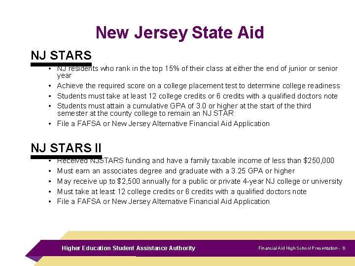 New Jersey State Aid NJ STARS • NJ residents who rank in the top