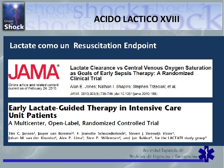 ACIDO LACTICO XVIII Lactate como un Resuscitation Endpoint 