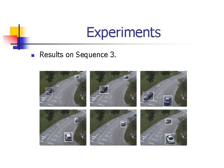 Experiments n Results on Sequence 3. 