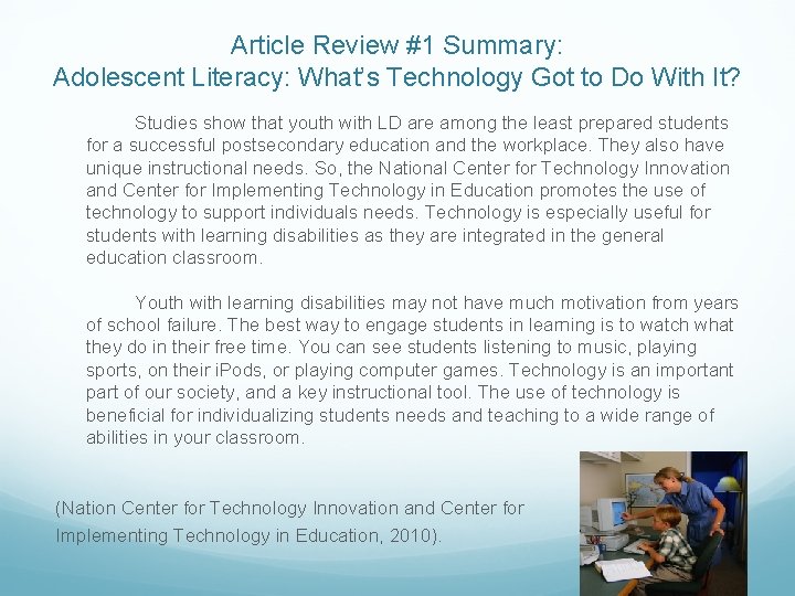 Article Review #1 Summary: Adolescent Literacy: What’s Technology Got to Do With It? Studies