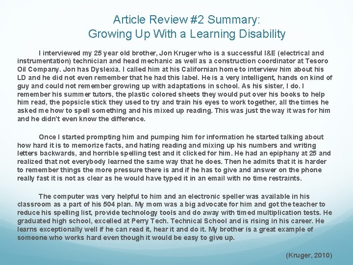 Article Review #2 Summary: Growing Up With a Learning Disability I interviewed my 25