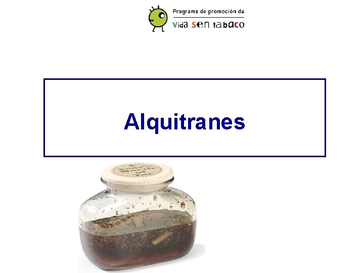 Alquitranes 