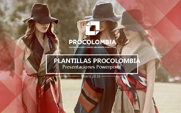 PLANTILLAS PROCOLOMBIA Presentaciones Powerpoint Enero 2016 