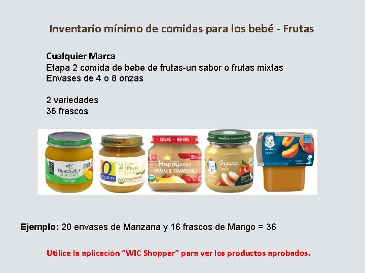 Inventario mínimo de comidas para los bebé - Frutas Cualquier Marca Etapa 2 comida