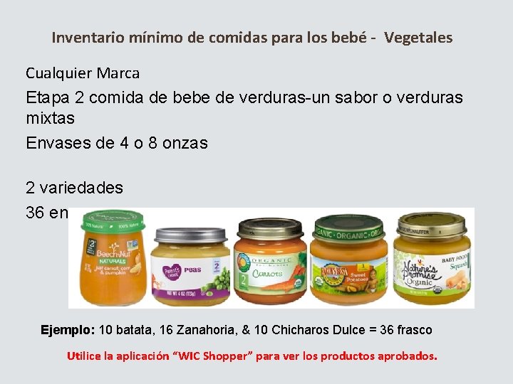 Inventario mínimo de comidas para los bebé - Vegetales Cualquier Marca Etapa 2 comida
