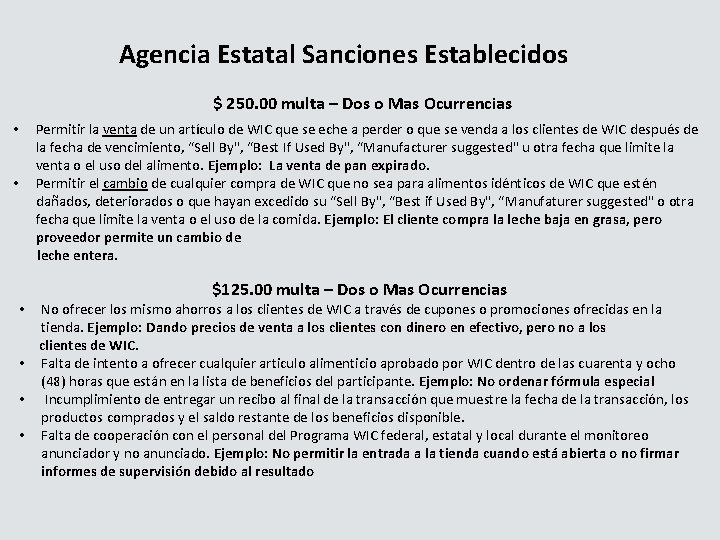 Agencia Estatal Sanciones Establecidos $ 250. 00 multa – Dos o Mas Ocurrencias Permitir