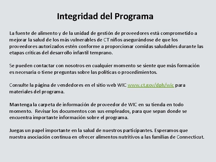 Integridad del Programa La fuente de alimento y de la unidad de gestión de