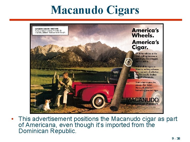 Macanudo Cigars • This advertisement positions the Macanudo cigar as part of Americana, even