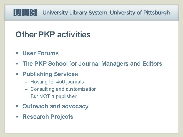 Other PKP activities § User Forums § The PKP School for Journal Managers and