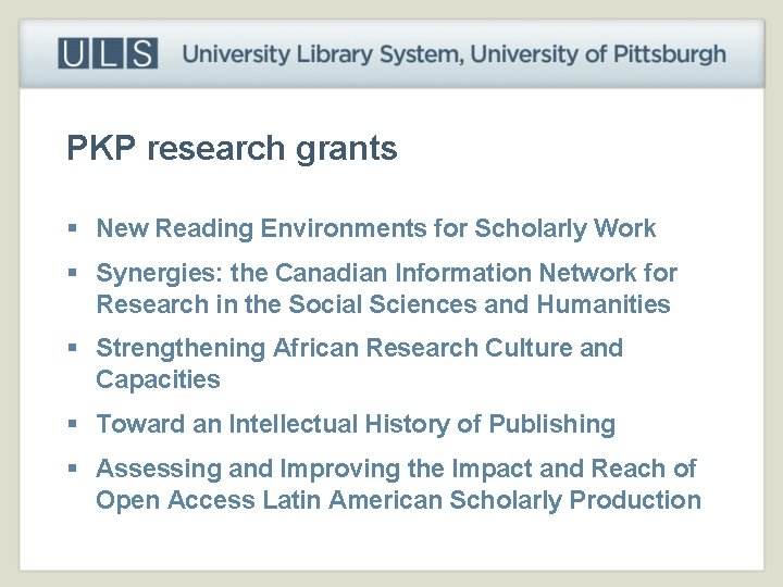 PKP research grants § New Reading Environments for Scholarly Work § Synergies: the Canadian