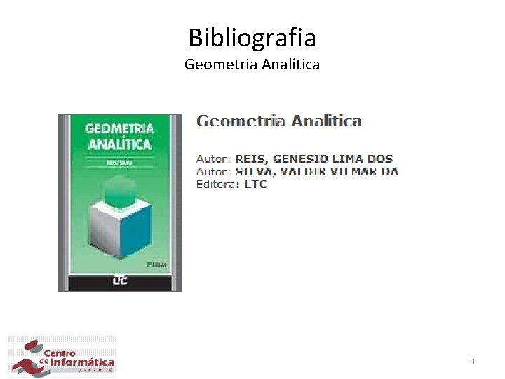 Bibliografia Geometria Analítica 3 