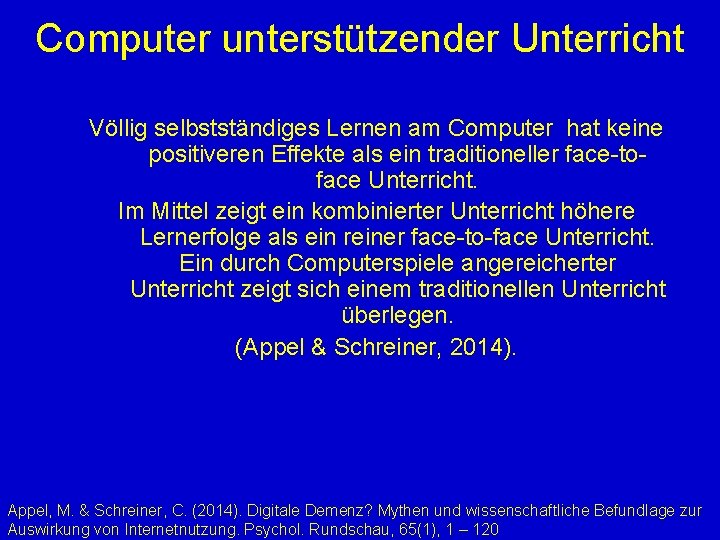 Computer unterstützender Unterricht Völlig selbstständiges Lernen am Computer hat keine positiveren Effekte als ein