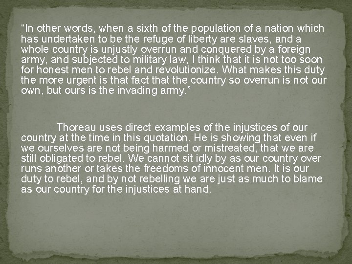 “In other words, when a sixth of the population of a nation which has