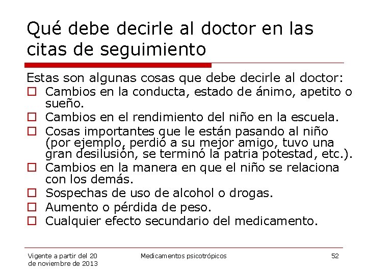 Qué debe decirle al doctor en las citas de seguimiento Estas son algunas cosas