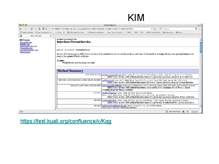 KIM https: //test. kuali. org/confluence/x/Kqg 