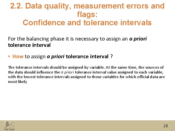 2. 2. Data quality, measurement errors and flags: Confidence and tolerance intervals For the 2. 2. Data quality, measurement errors and flags: Confidence and tolerance intervals For the