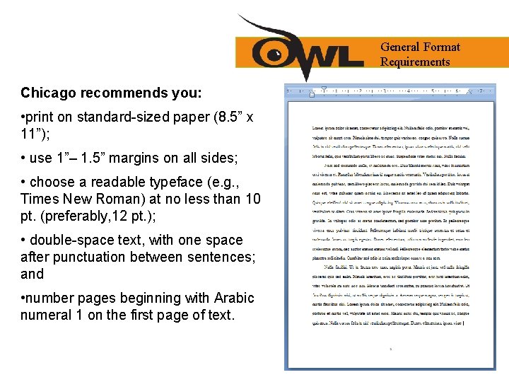 General Format Requirements Chicago recommends you: • print on standard-sized paper (8. 5” x General Format Requirements Chicago recommends you: • print on standard-sized paper (8. 5” x