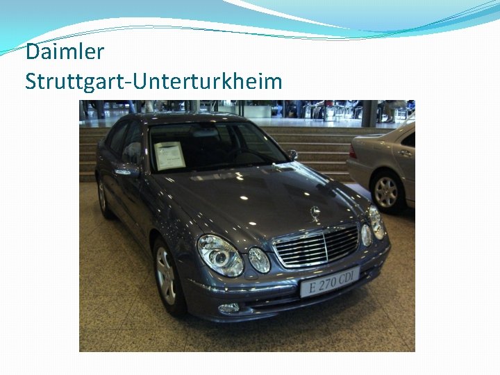 Daimler Struttgart-Unterturkheim 