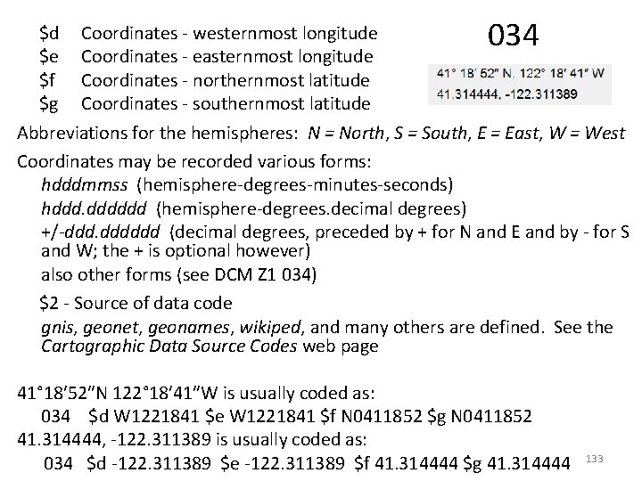 034 $d Coordinates - westernmost longitude $e Coordinates - easternmost longitude $f Coordinates -