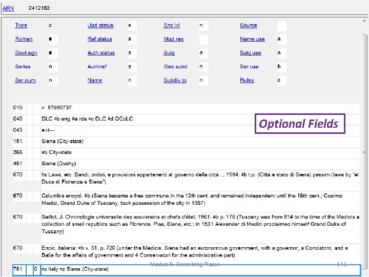 Optional Fields Module 5. Describing Places 141 