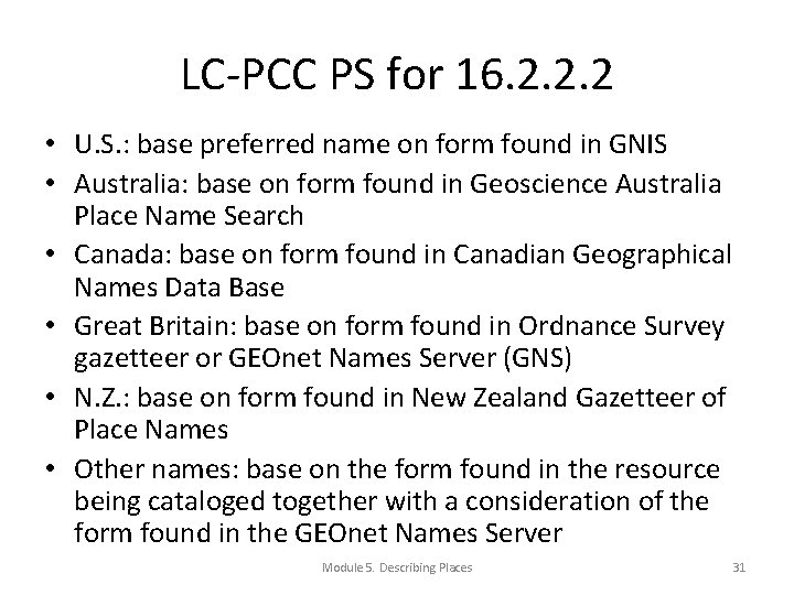 LC-PCC PS for 16. 2. 2. 2 • U. S. : base preferred name