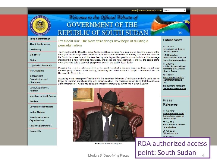 Module 5. Describing Places RDA authorized access point: South Sudan 4 