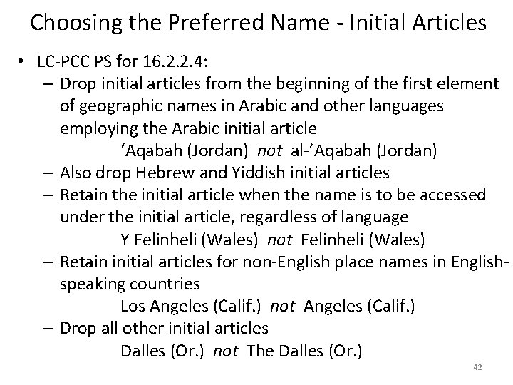 Choosing the Preferred Name - Initial Articles • LC-PCC PS for 16. 2. 2.