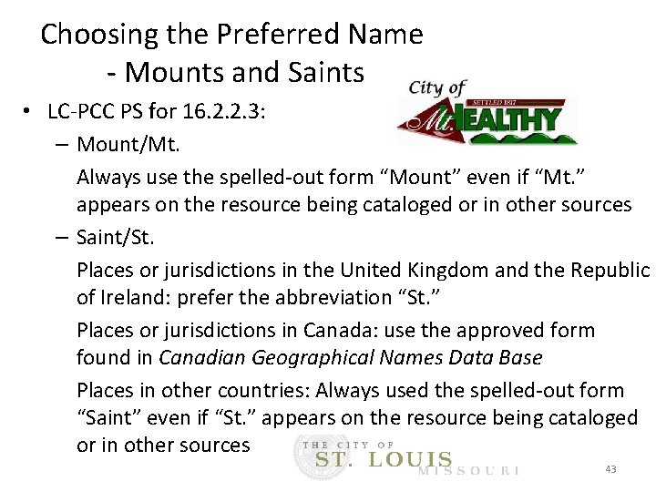 Choosing the Preferred Name - Mounts and Saints • LC-PCC PS for 16. 2.