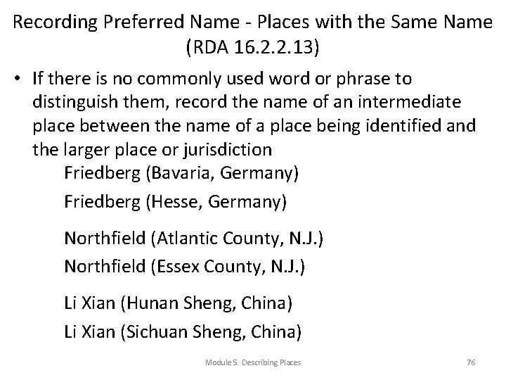 Recording Preferred Name - Places with the Same Name (RDA 16. 2. 2. 13)