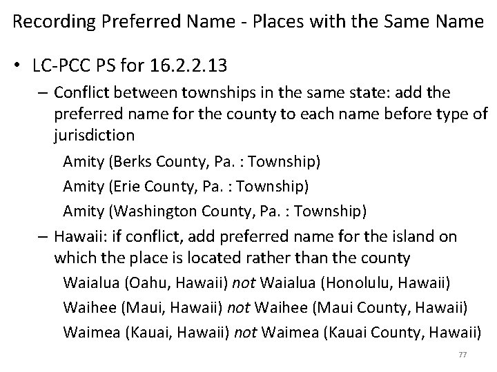 Recording Preferred Name - Places with the Same Name • LC-PCC PS for 16.