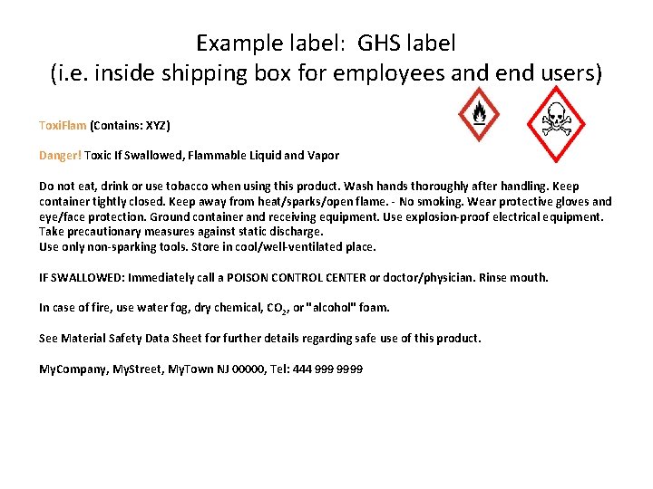 Example label: GHS label (i. e. inside shipping box for employees and end users)