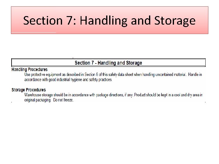 Section 7: Handling and Storage 