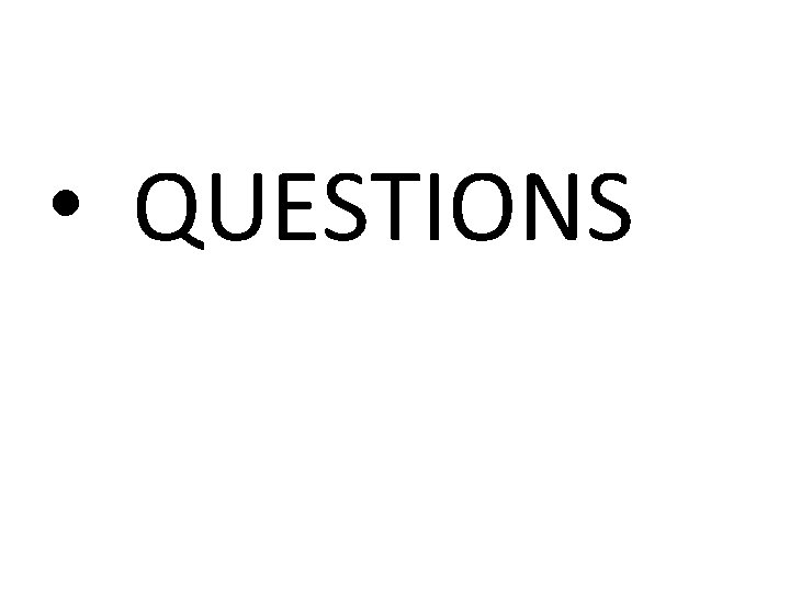  • QUESTIONS 